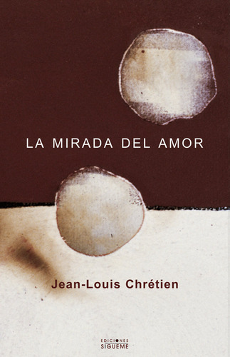 Libro La Mirada Del Amor - Chretien, Jean-louis