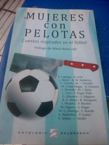 Mujeres Con Pelotas Antologia Mesa 4