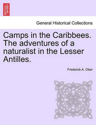 Libro Camps In The Caribbees. The Adventures Of A Natural...