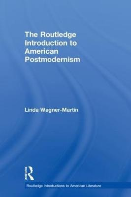 The Routledge Introduction To American Postmodernism - Li...
