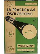 Livro La Practica Del Osciloscopio - Fred Klinger [1962]