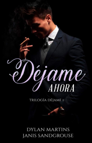 Libro: Déjame Ahora (spanish Edition)