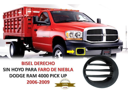 Bisel Faro De Niebla Dodge Ram 4000 Doble Rodado  06-09 Der