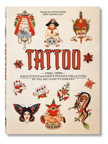 Libro Tattoo. 1730s-1970s - , Schiffmacher, Henk