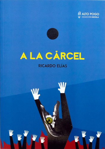 A La Carcel - Ricardo Elias