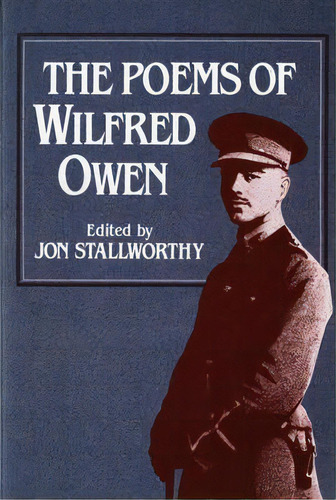 The Poems Of Wilfred Owen, De Wilfred Owen. Editorial Ww Norton Co, Tapa Blanda En Inglés