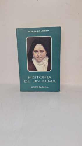 Historia De Un Alma - Teresa De Lisieux - Usado 