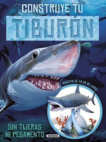 Construye Tu Tiburon - Varios Autores, De Vários Autores. Editorial Susaeta En Español
