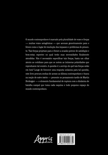 O Fim, o Começo e o Ser: Heidegger e o outro Início, de da Costa, Paulo Victor Rodrigues. Editorial Appris Editora e Livraria Eireli - ME, capa mole em português, 2021