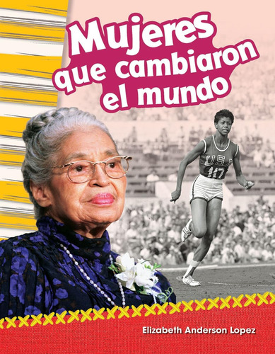 Libro: Mujeres Que Cambiaron El Mundo (women Who Changed The