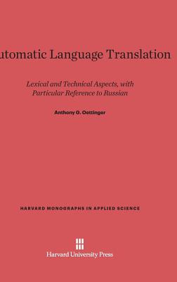 Libro Automatic Language Translation - Oettinger, Anthony...