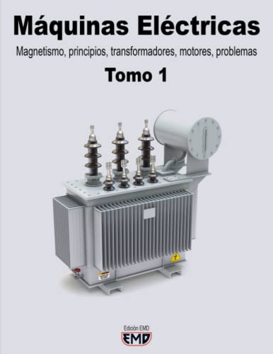 Libro : Maquinas Electricas Magnetismo, Principios,... 