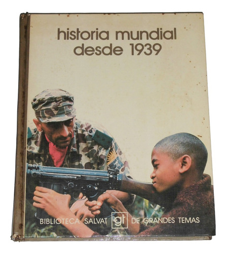 Historia Mundial Desde 1939 / Jose Pernau