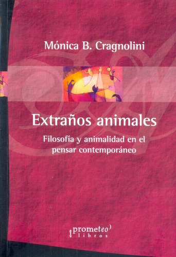 Extraños Animales - Mónica Cragnolini