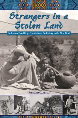 Libro Strangers In A Stolen Land: Indians Of San Diego Co...