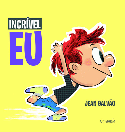 Libro Incrivel Eu Al De Galvao Jean Caramelo