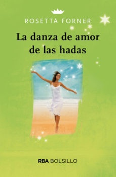 Danza De Amor De Las Hadas, La - Rosetta Forner Veral