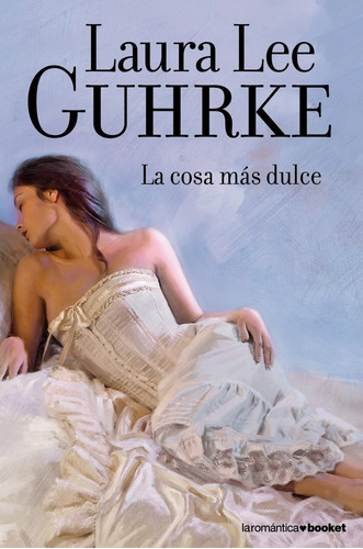 La Cosa Mãâ¡s Dulce, De Guhrke, Laura Lee. Editorial Booket, Tapa Blanda En Español