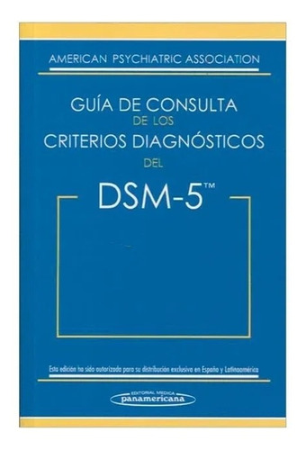 Guía De Consulta De Los Criterios Diagnósticos Del Dsm-5