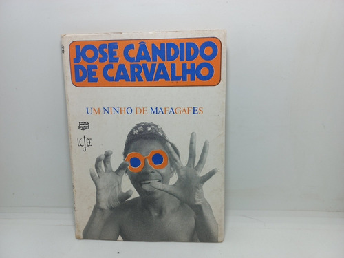 Livro - Um Ninho De Mafagafes - José Cândido De Carvalho 