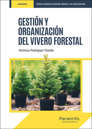 Libro Gestion Y Organizacion Del Vivero Forestal - Rodrig...