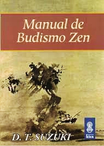 Manual De Budismo Zen Daisetz Suzuki - Libro Kier Envio Dia