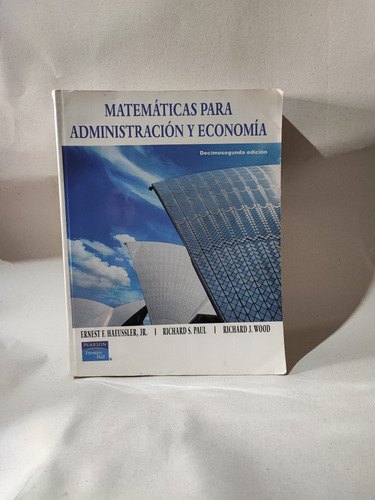 Matemáticas Para Administración Y Economía Haeussler Paul 