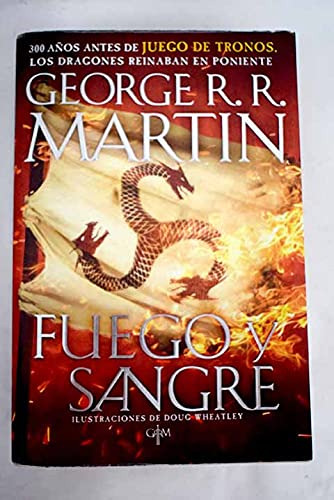 Libro Fuego Y Sangre 300 Años Antes De Juego De Tronos Histo