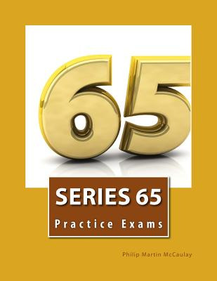 Libro Series 65 Practice Exams - Mccaulay, Philip Martin