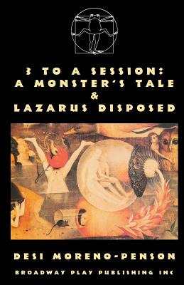 Libro 3 To A Session: A Monster's Tale & Lazarus Disposed...