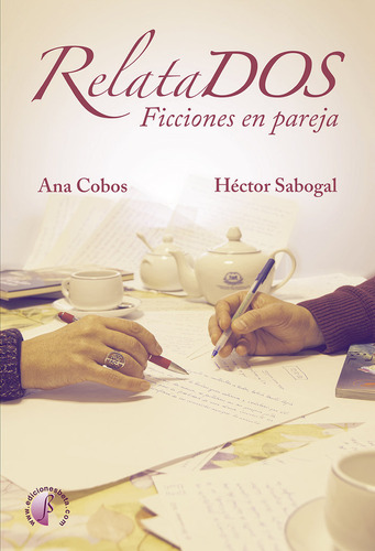 Relatados Ficciones En Pareja - Cobos Fernandez, Ana/sabogal