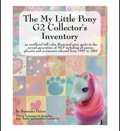 Libro: The My Little Pony G2 Collectors Inventory: An Unof