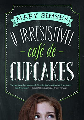 Libro O Irresistível Café De Cupcakes De Simses Mary Paralel