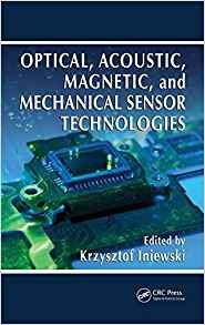 Optical, Acoustic, Magnetic, And Mechanical Sensor Technolog