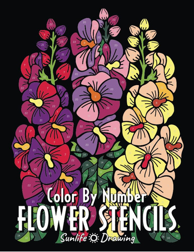 Libro: Flower Stencils Color By Number: Activity Coloring Bo