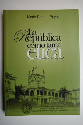 La República Como Tarea Ética Mario Ramos-reyes          C27