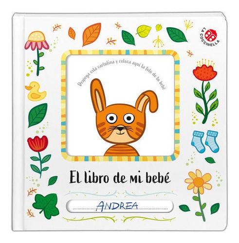 El Libro De Mi Bebe, De , Vvaa. Editorial La Coccinella En Español