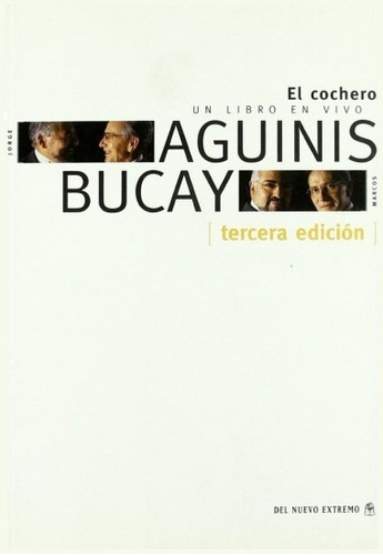 El Cochero - Aguinis Y Bucay