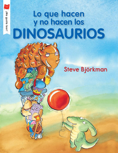 Libro: Lo Que Hacen Y No Hacen Los Dinosaurios (¡me Gusta Le