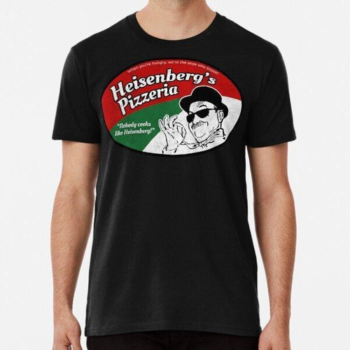 Remera Pizzería De Heisenberg - Breaking Bad Algodon Premium