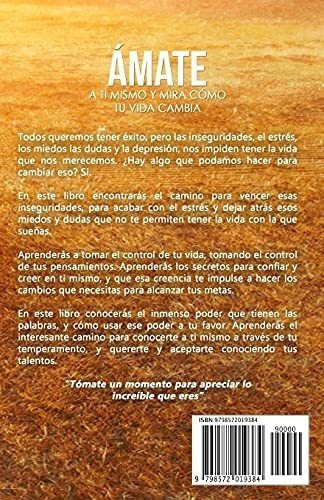 Amate A Ti Mismo Y Mirao Tu Vida Cambia Aprende, De Montero, Adri. Editorial Independently Published En Español