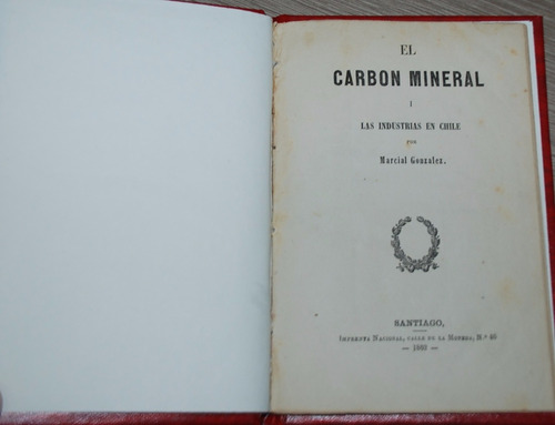 Carbón Mineral Marcial Gonzalez 1862