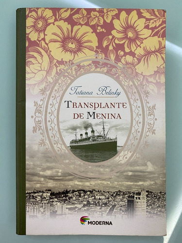 Transplante De Menina. - Tatiana Belinky