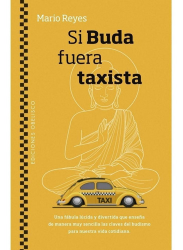 Si Buda Fuera Taxista - Mario Reyes