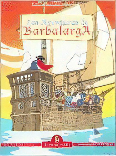 Las Aventuras De Barbalarga: Coleccion Entretenimientos Aventurados, De Mazali, Gustavo. Serie N/a, Vol. Volumen Unico. Editorial Riderchail, Tapa Blanda, Edición 1 En Español, 2007