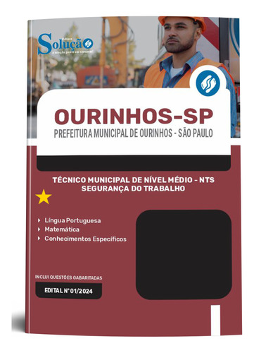 Apostila Técnico Municipal De Nível Médio - Segurança Do Trabalho - Ourinhos Sp 2024 - Editora Solução