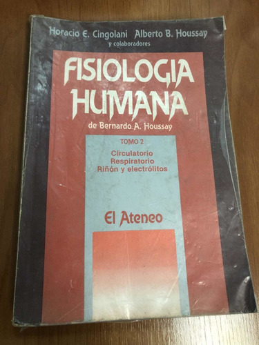 Libro Fisiología Humana  Tomo 2 - Houyssay - Muy Buen Estado