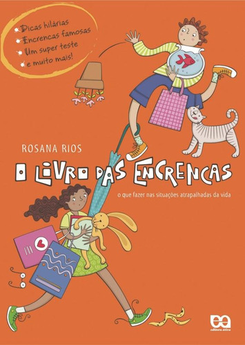 O livro das encrencas, de Rios, Rosana. Série Rosana Rios Editora Somos Sistema de Ensino, capa mole em português, 2004