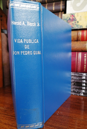 Vida Pública De Pedro Gual