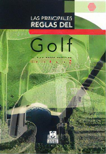 Principales Reglas Del Golf, Las, De Varios. Editorial Paidotribo, Tapa Dura, Edición 2012 En Español